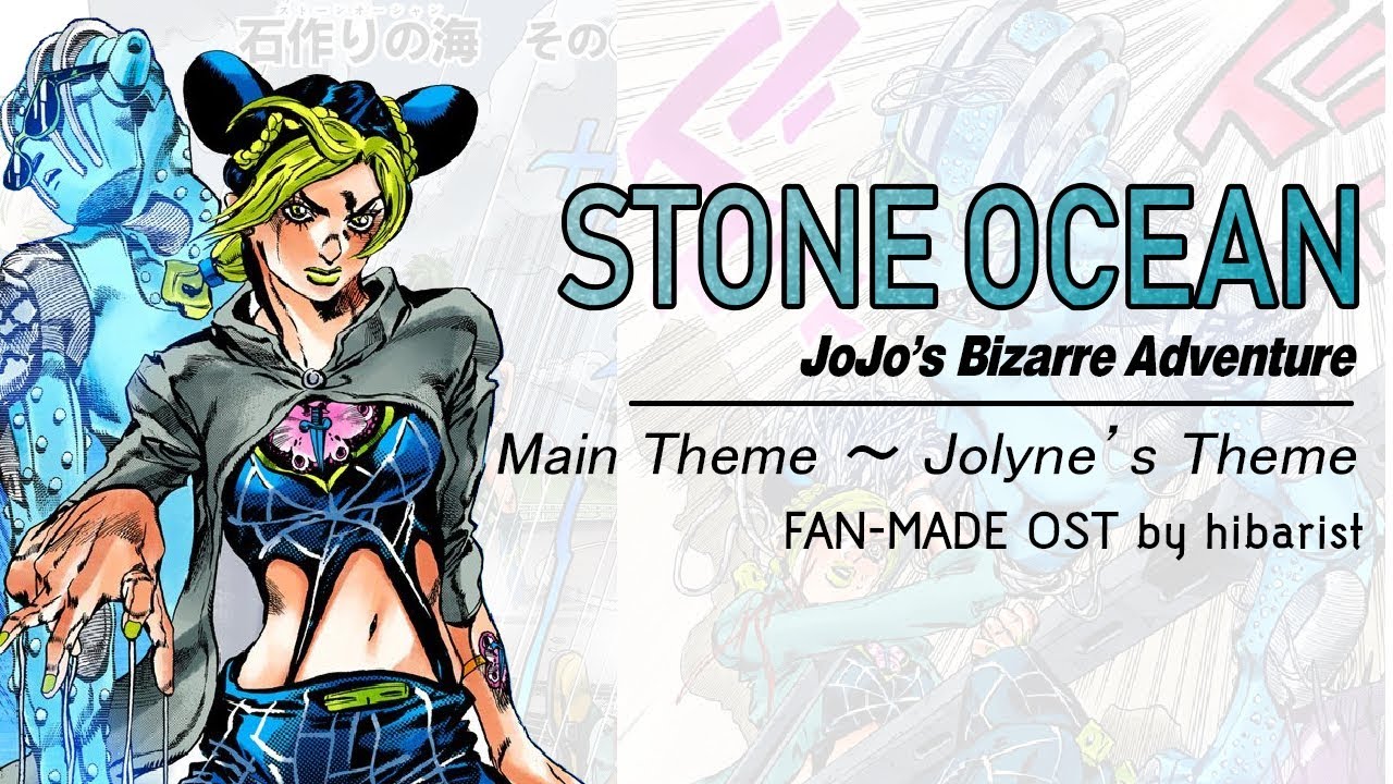 JoJo's Bizarre Adventure: Stone Ocean OST: Main Theme ~ Jolyne's Theme (Fan-Made)