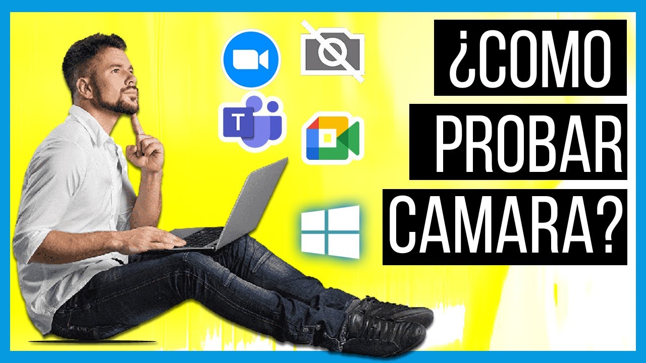 💻Como PROBAR CAMARA WEB de una LAPTOP o PC - &iquest;por que no funciona?