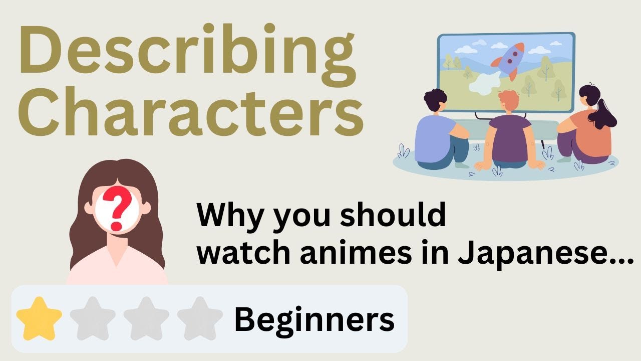Pronouns + End of Sentences that Describes the Characters