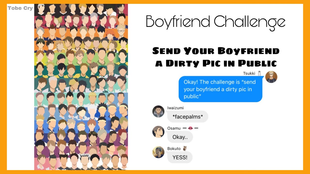 Send Your Boyfriend a Dirty Pic in Public 16+ | Haikyuu texts | Tobe Cry [CryBaby Repost] pt. 1