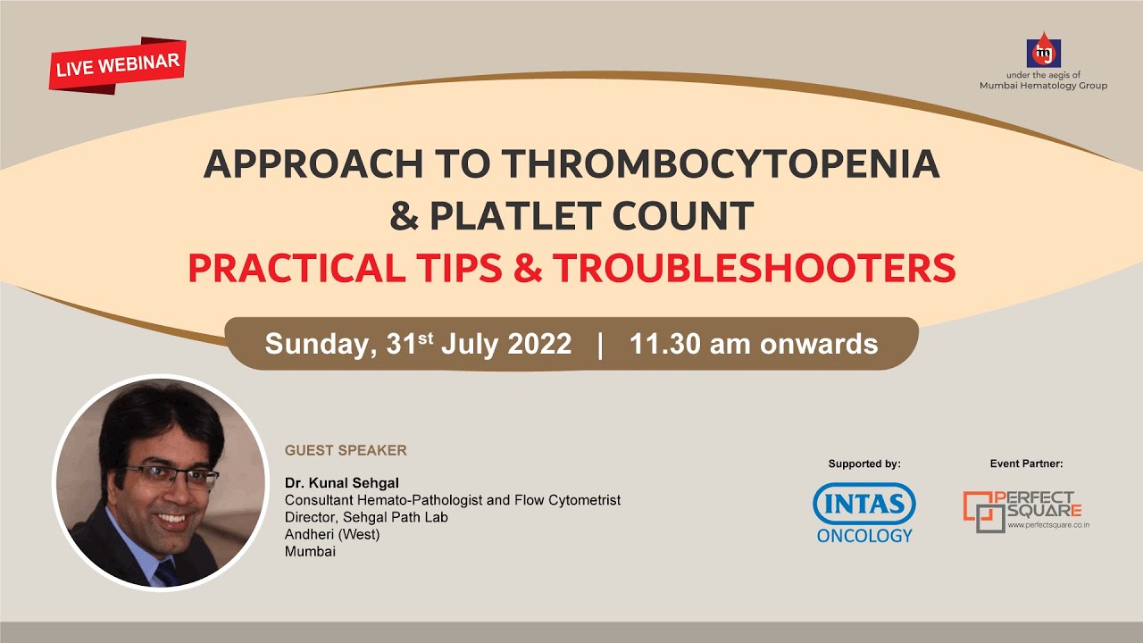 Approach to Thromobocytopenia & Platlet Count
