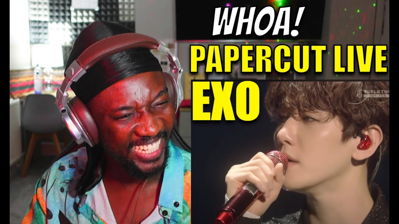 FIRST TIME HEARING EXO - PAPERCUT AT CBX LIVE MAGICAL CIRCUS 2019
