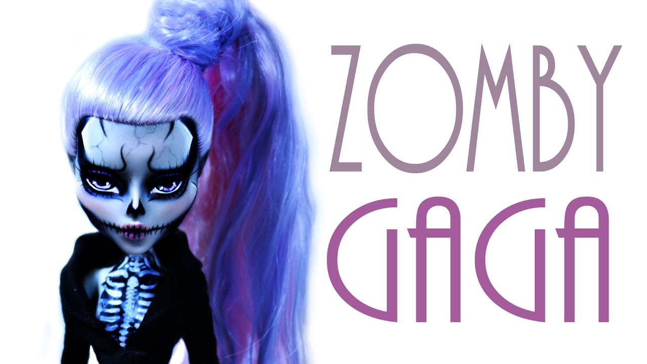 Zomby Gaga Doll Repaint [MONSTER HIGH]