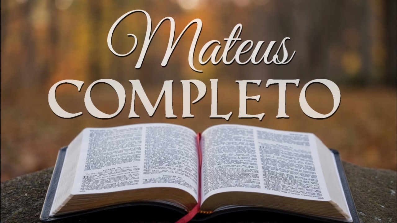 MATEUS COMPLETO - BÍBLIA EM ÁUDIO
