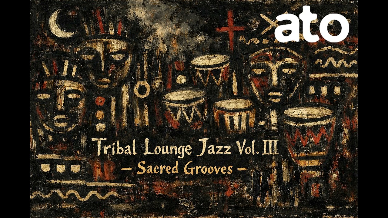 Tribal Lounge Jazz Vol. III – Sacred Grooves | After Hours Lounge Jazz for Focus & Night Work