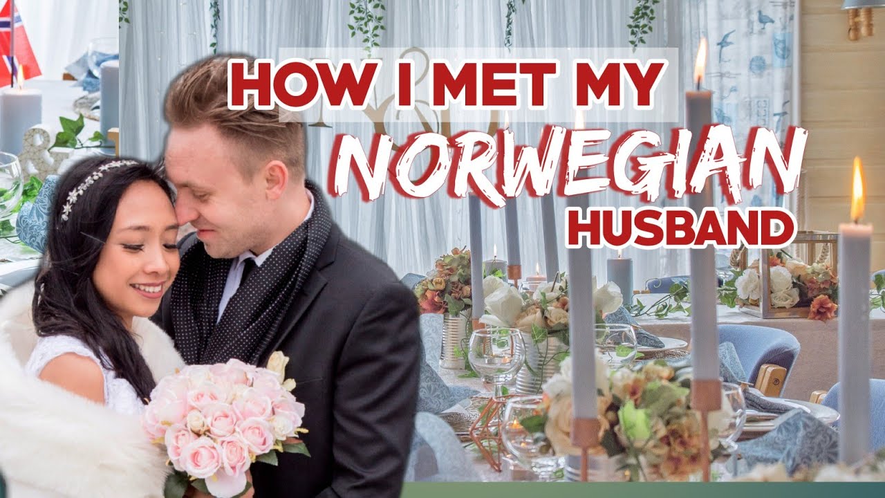 HOW WE MET ? FILIPINA &NORWEGIAN DATING STORY