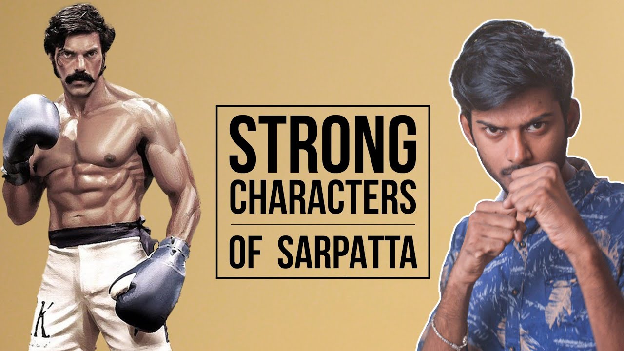 The Strong Writing Behind Sarpatta Parambarai | Character Study | Tamil | Take Ok
