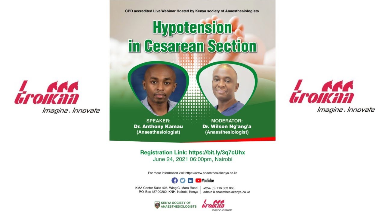 Hypotension in Cesarean Section by Dr. Anthony Kamau