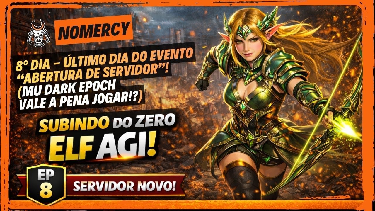 🔥MU DARK EPOCH: VALE A PENA JOGAR!? | UPANDO DO ZERO NO SERVIDOR NOVO GORGON 11 | ELF AGI — 8º DIA