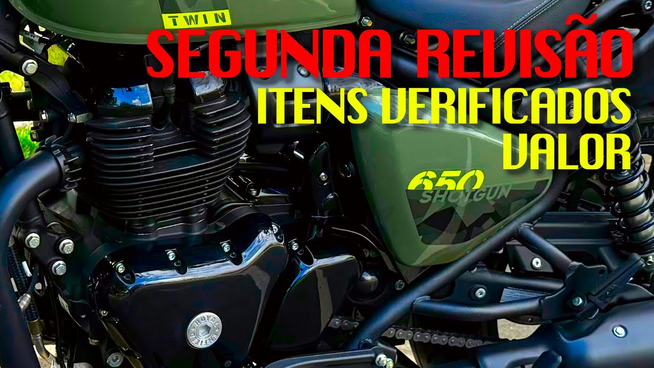 SHOTGUN 650 REVISÃO DOS 6 MESES OU 5000KM ITENS E VALOR 