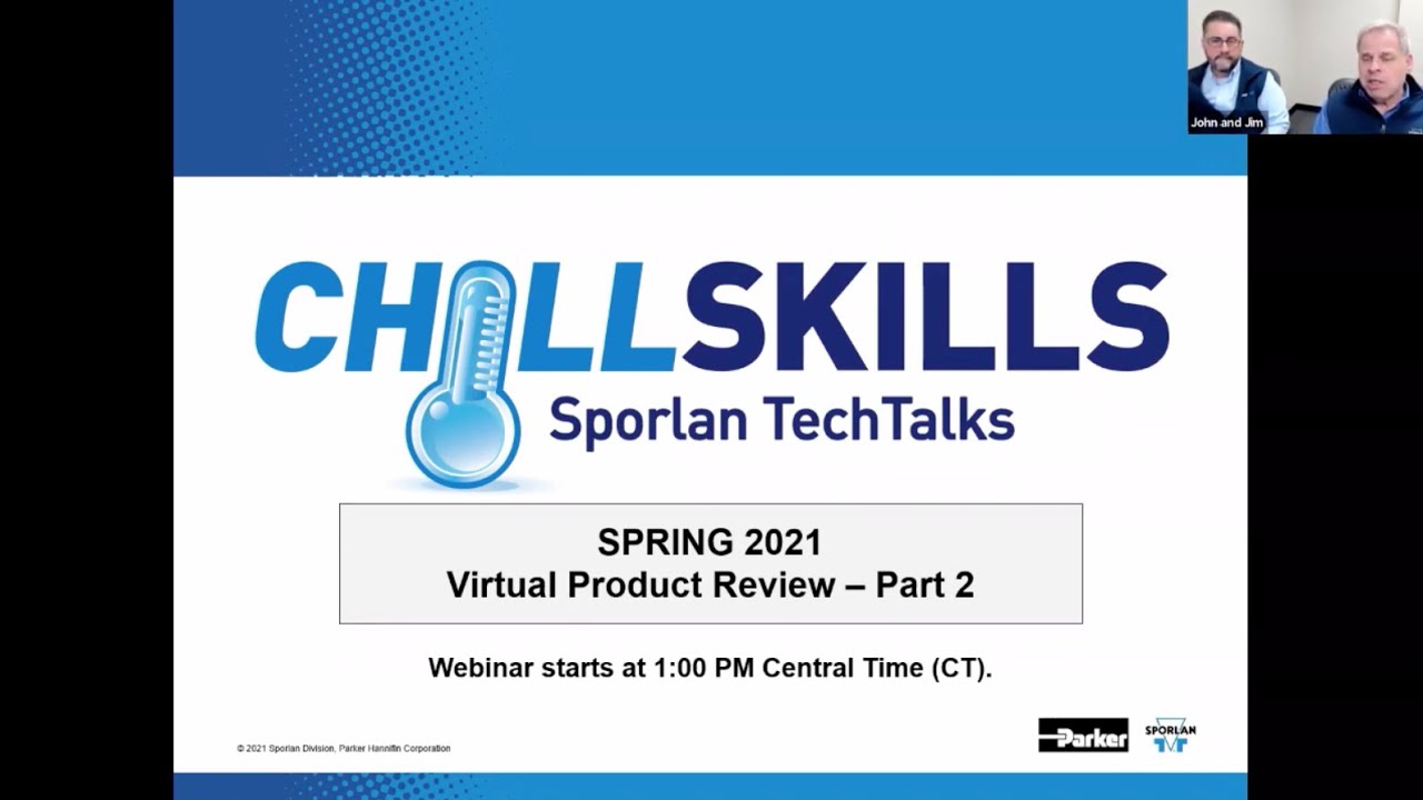 Parker Sporlan's Virtual Product Review – Part 2