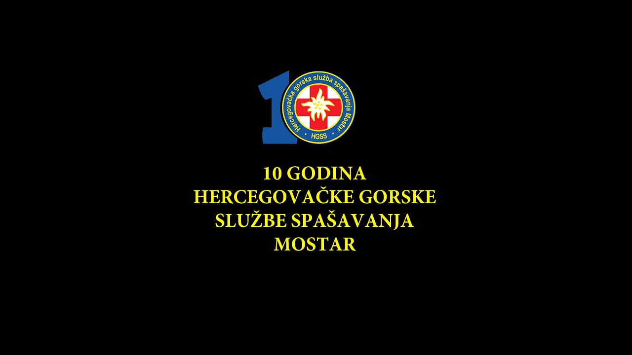 10. godina HGSS Mostar
