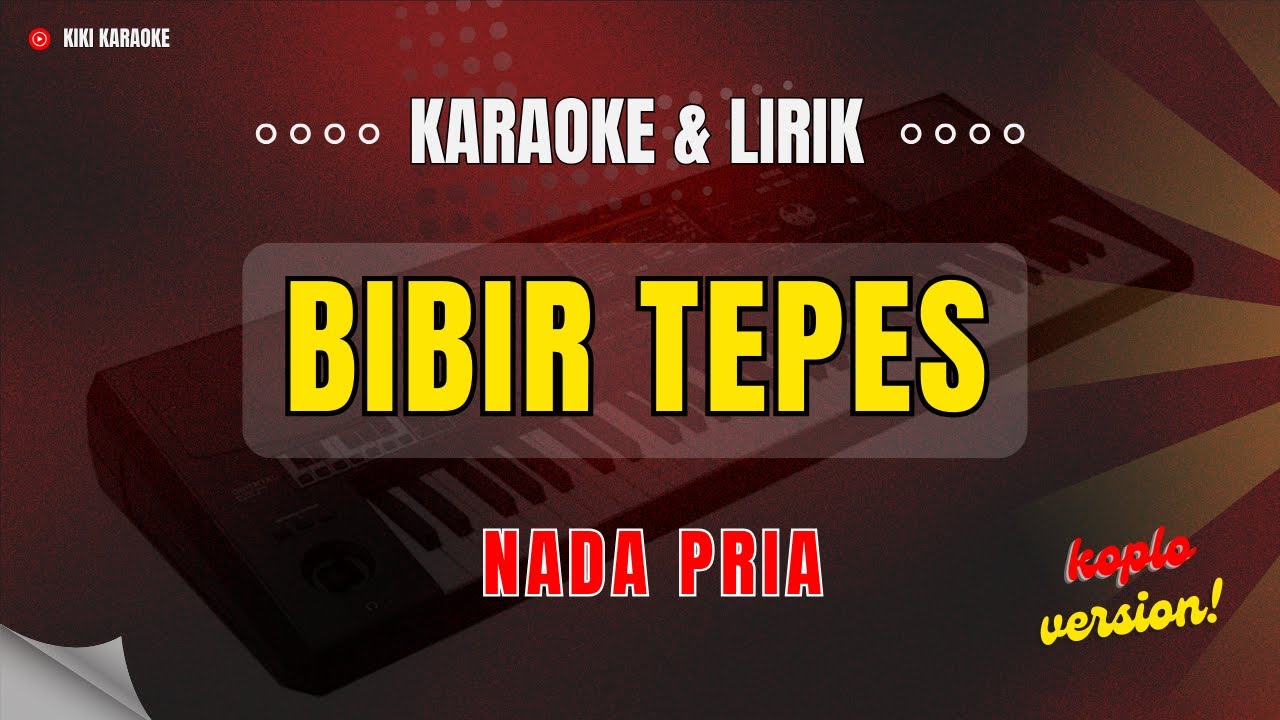 BIBIR TEPES ❗❗ KARAOKE LAGU MADURA ❗❗ NADA PRIA _ Cover Korg Pa 700