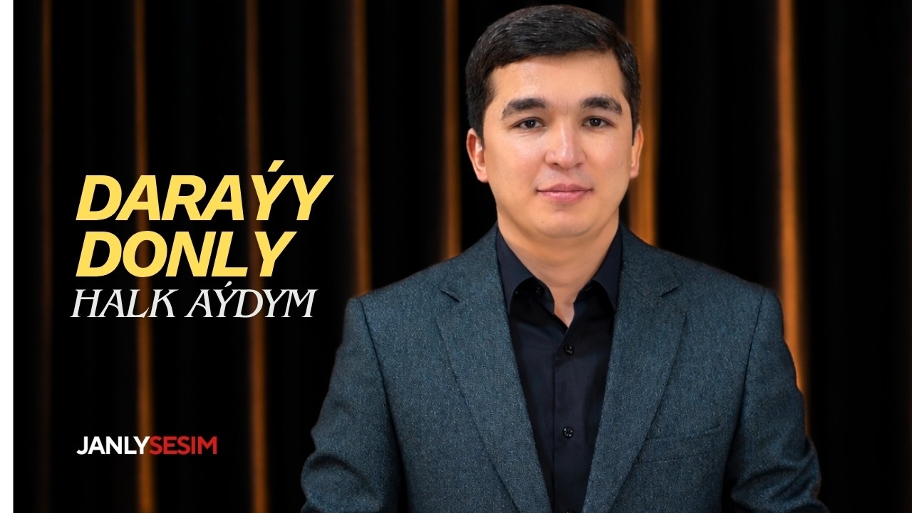 Allamyrat Yusupow - Darayy Donly | JANLY SES 2026 |  HALK AYDYM