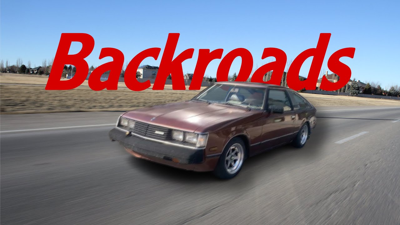 Backroads In My Girlfriends 1981 Celica