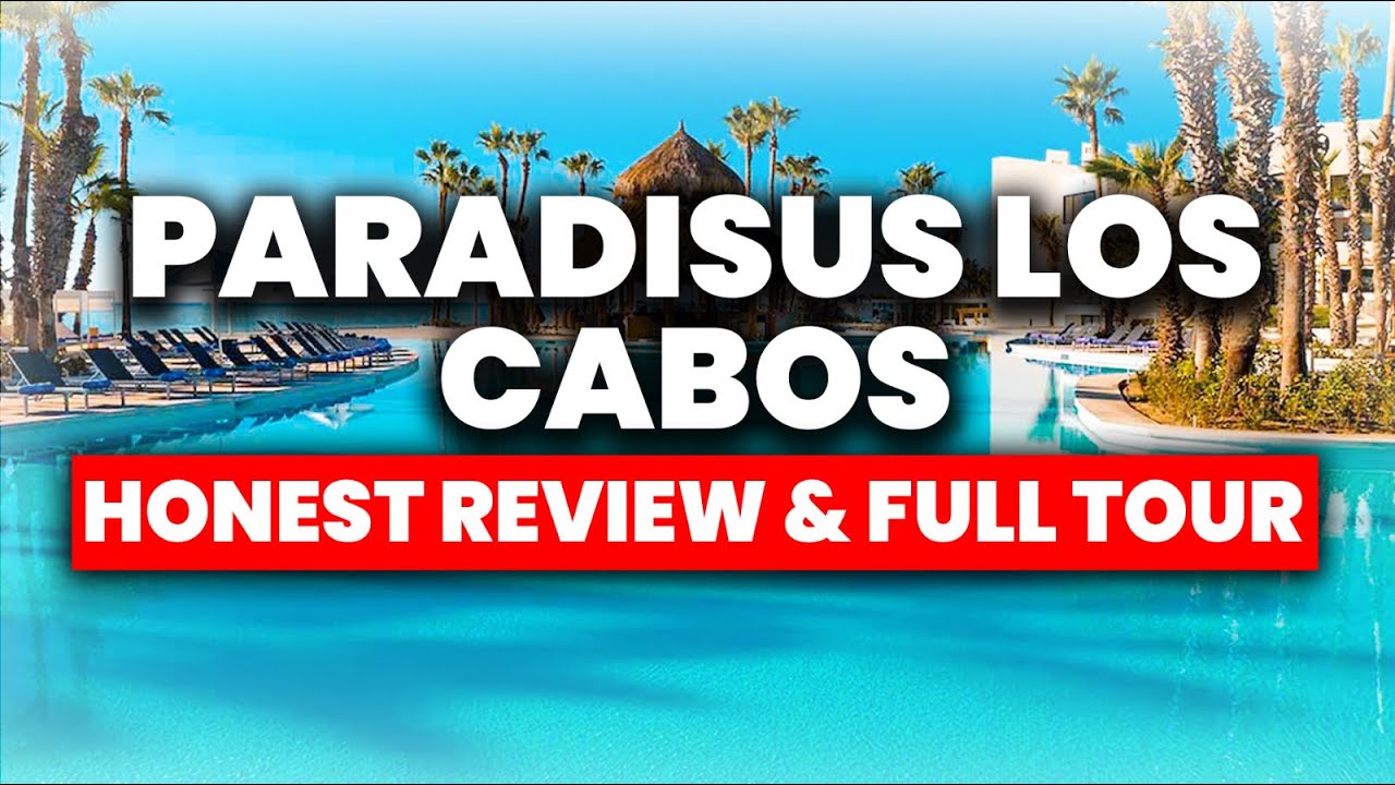 Paradisus Los Cabos - All - Inclusive | (HONEST Review & Full Tour)