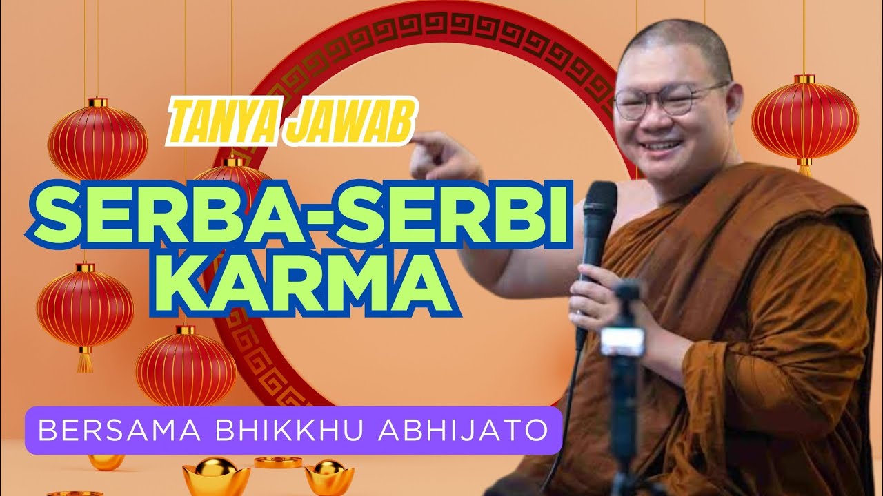 Q & A  Bersama Bhante Abhijato Topik