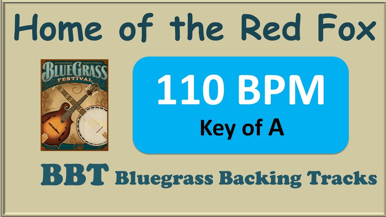 Home of the Red Fox 110 bpm bluegrass backing track