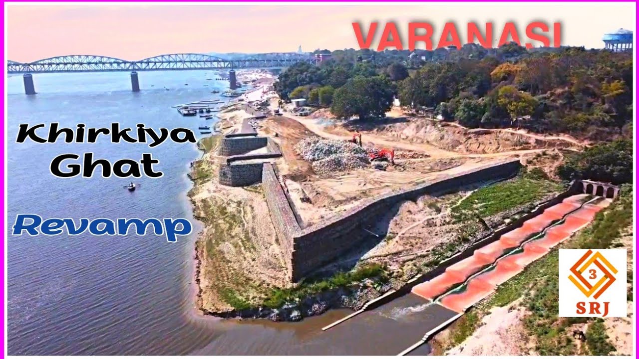 Khirkiya Ghat Varanasi | India's Most Advanced Ghat | Khidkiya Ghat Redevelopment | Drone SRJ