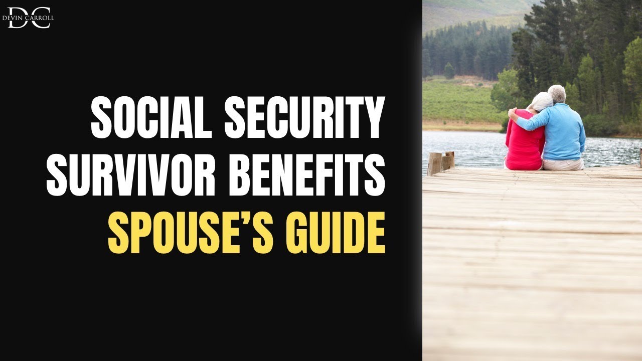 Spouse's Guide to Social Security Survivor Benefits