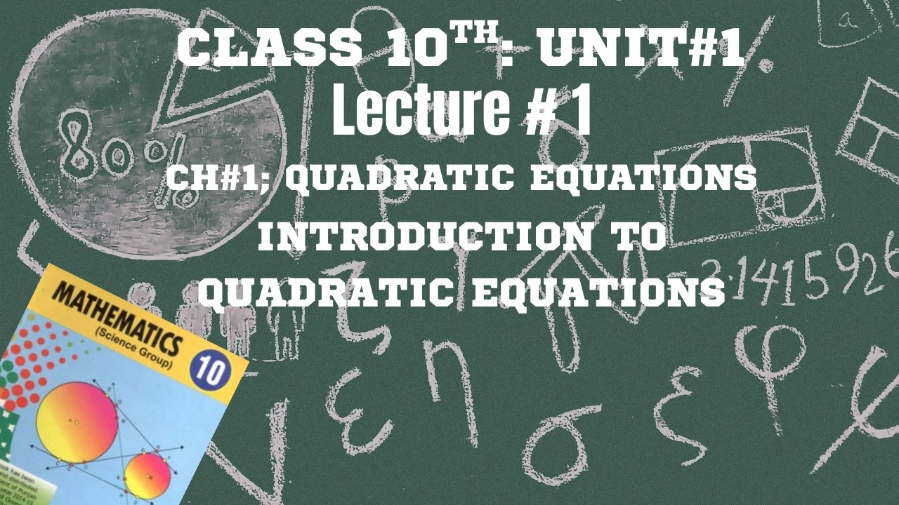 Class 10 Maths Chapter 1 | Introduction to Quadratic Equations | Urdu Lecture | Punjab Board