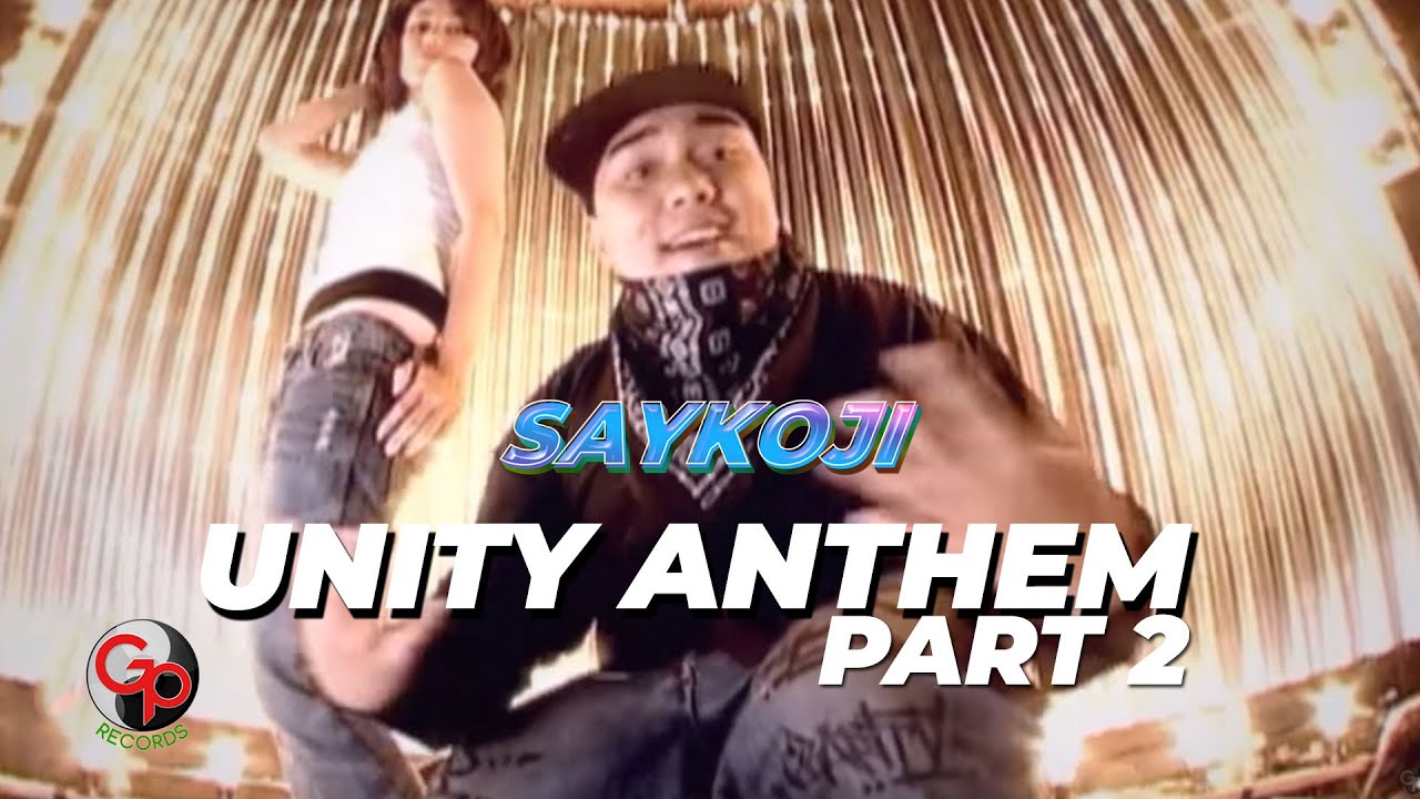 Saykoji - Unity Anthem part 2 ft. Local Hiphop Allstar