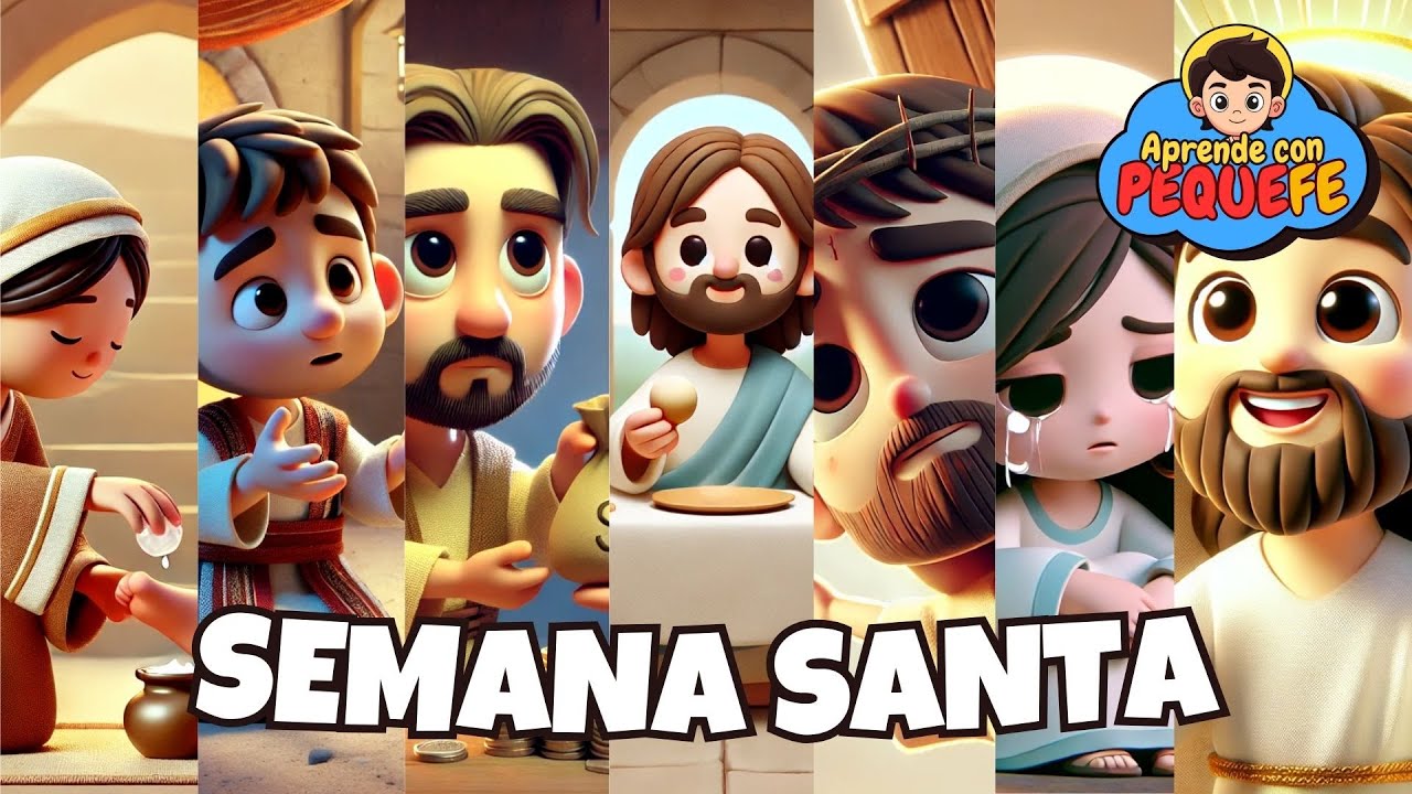 Semana Santa: ¿Qué pasó cada día? 📅 (Para NIÑOS) | PequeFe