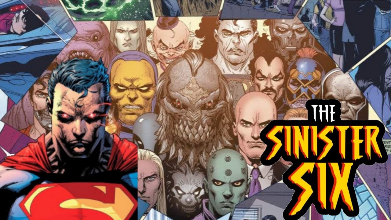 Who Would be in Superman's Sinister Six?