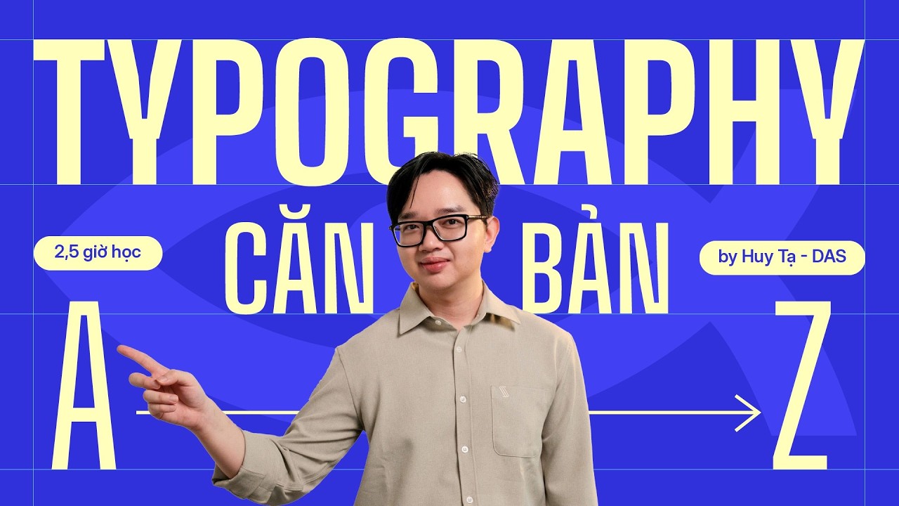 Typography Basics - Nhập Môn Thiết Kế Đồ Họa Cho Người Mới Bắt Đầu
