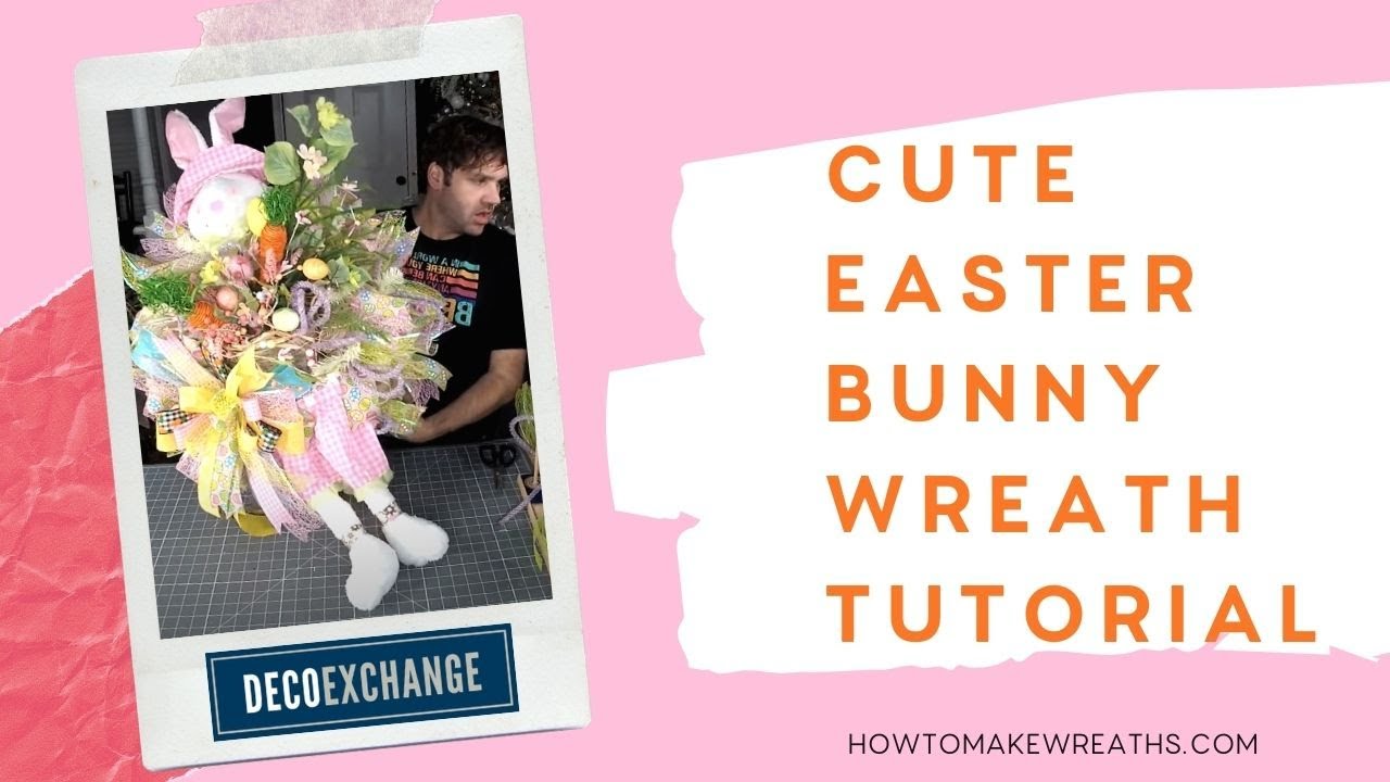How to Make a Cute Easter Bunny Wreath | Easter Wreath DIY Tutorial | DecoExchange Live Replay