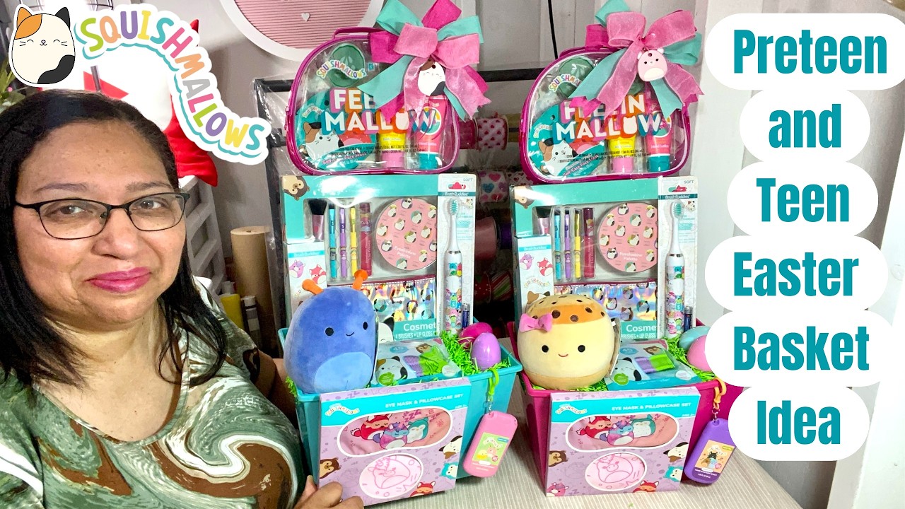 Preteen and Teen Girl Easter Basket Idea | Squish Mallow Edition