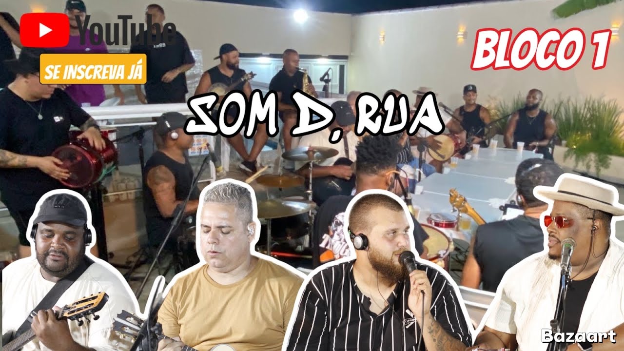 Som de Rua - BLOCO 1