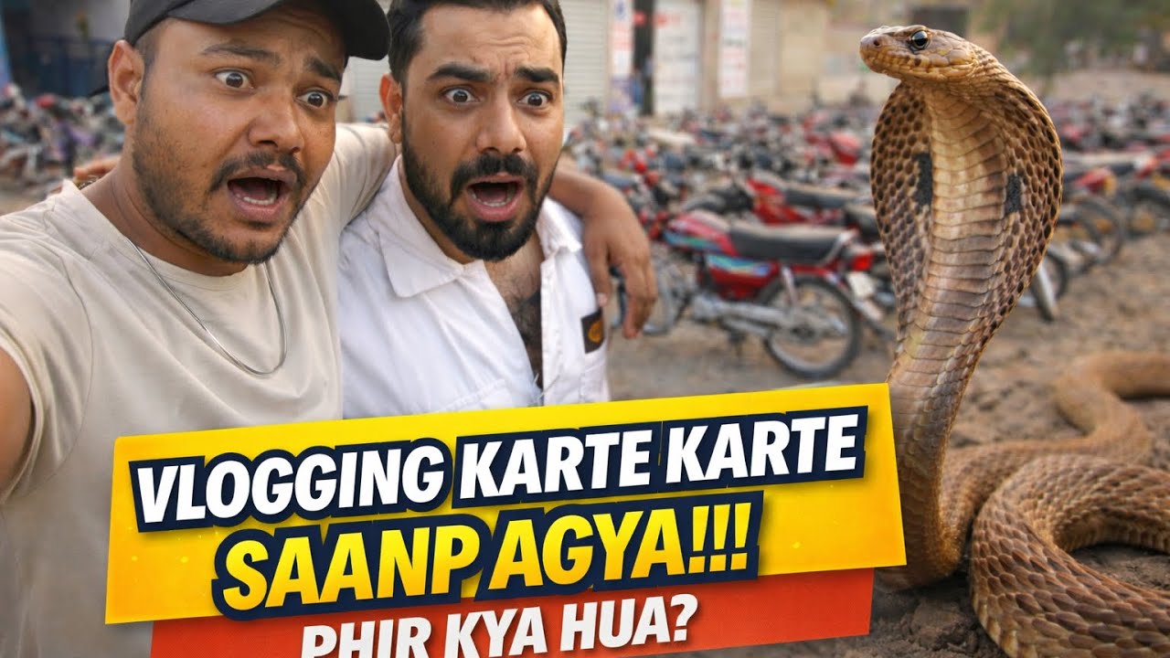Real Vlog: Saanp Se Samna Ho Gaya! Kya Scene Bana?