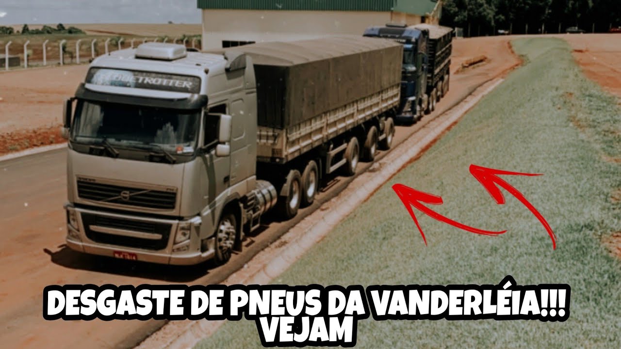 DESGASTE DE PNEUS DA VANDERLÉIA!!! VEJAM