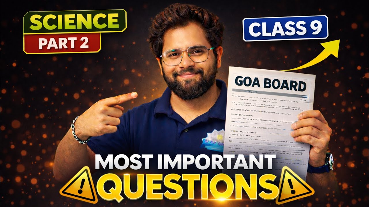 Goa Board Class 9 Science Most Important Questions Revision 2026 | Live Revision Part 2