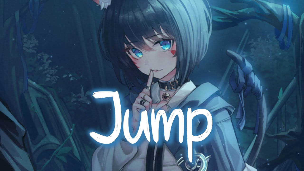 「Nightcore」 Jump - Against The Current ♡ (Lyrics)