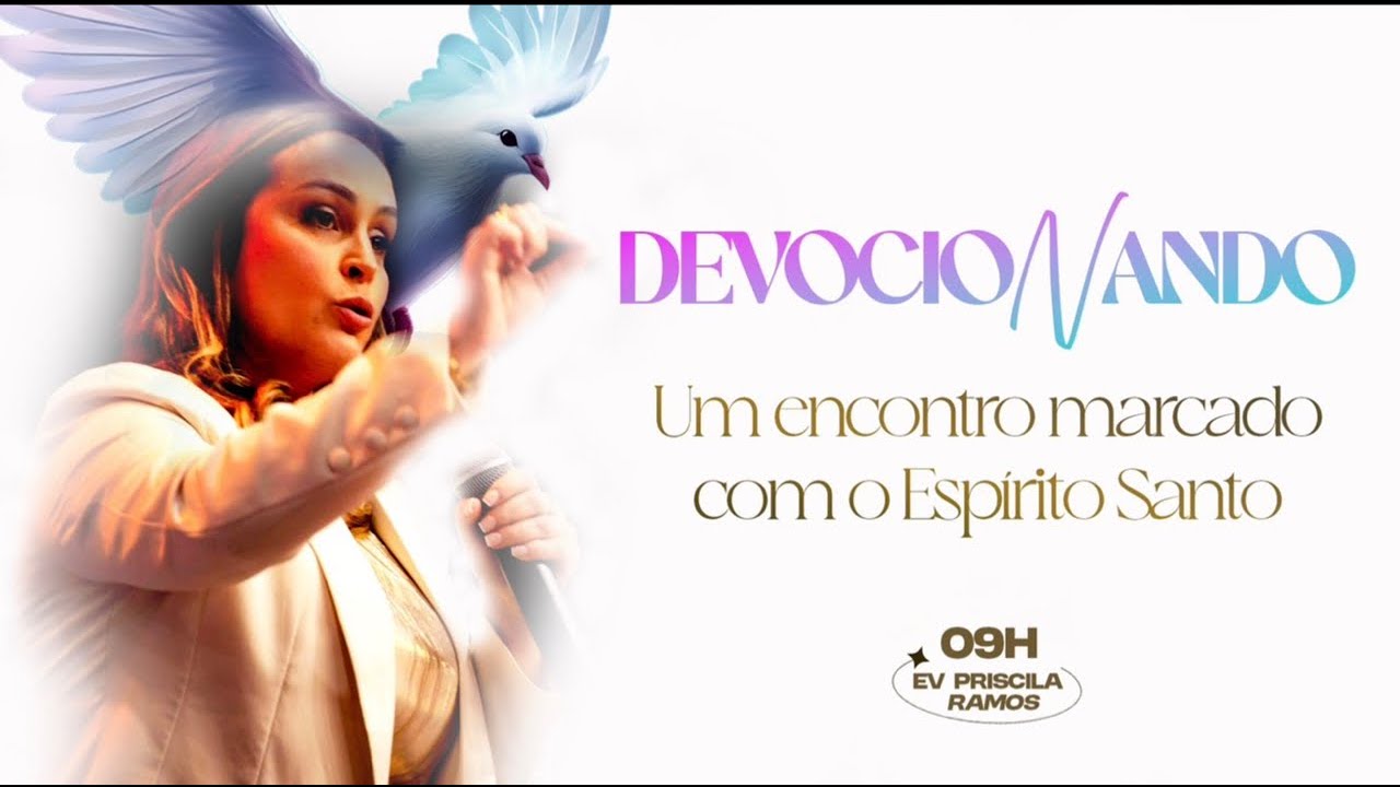 DEVOCIONANDO- Um encontro marcado com o Espírito Santo