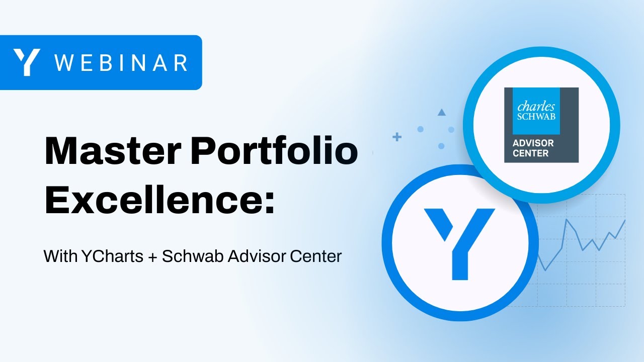 Мастерство управления портфелем: интеграция Schwab Advisor Center® и YCharts
