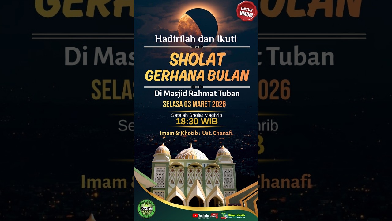 🔴 Masjid Rahmat Tuban - Pelaksanaan Sholat Gerhana Bulan (Khusuf) - 03 Maret 2026