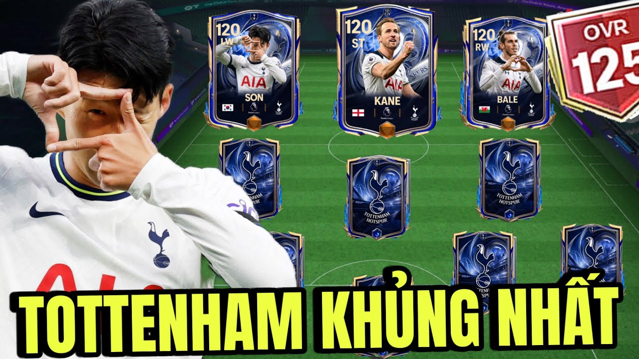 X&Acirc;Y DỰNG ĐỘI H&Igrave;NH TOTTENHAM MẠNH NHẤT FC MOBILE VIỆT NAM: BALE, KANE, SON HEUNG MIN&hellip;