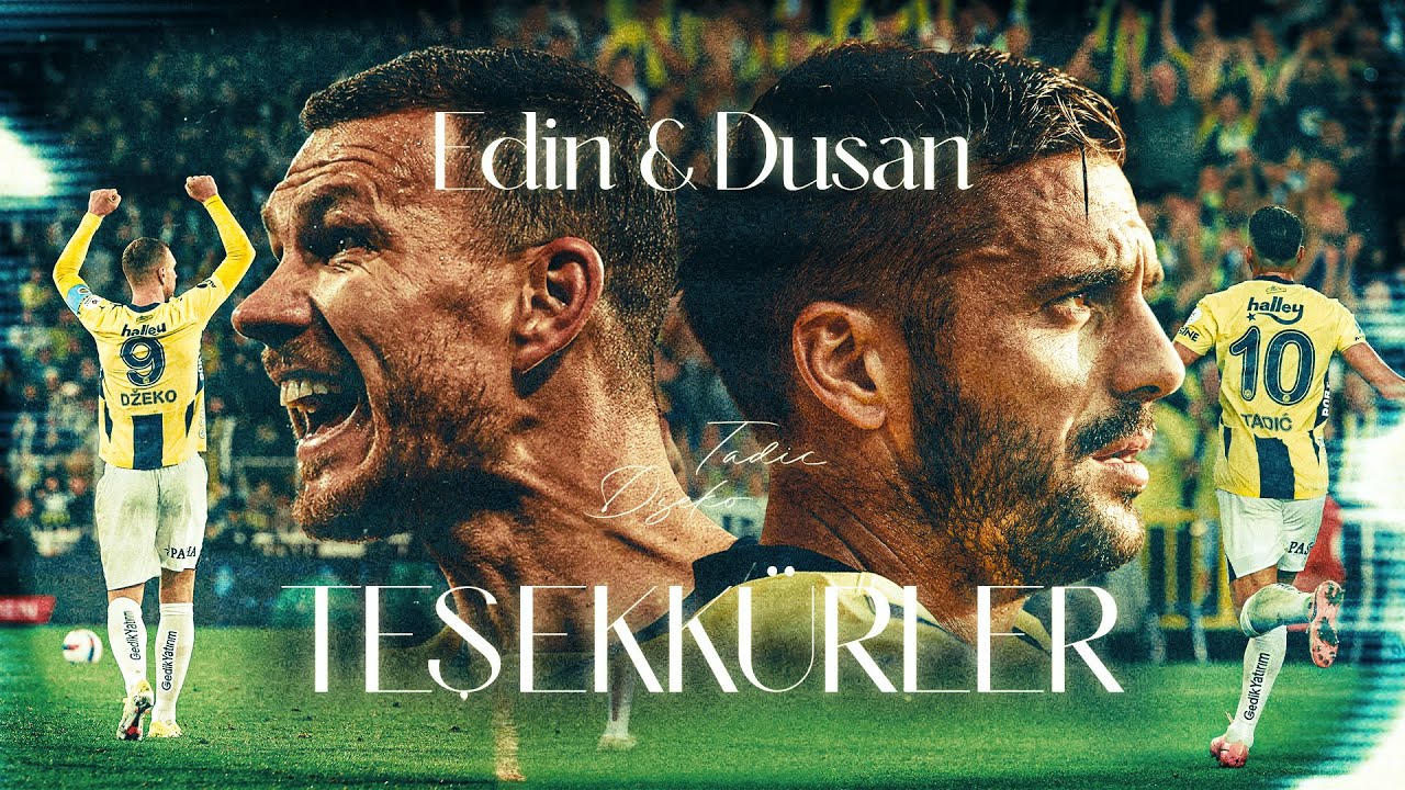 İki Kaptan, Bir Veda: Her şey için teşekkürler! #EdinDzeko #DusanTadic
