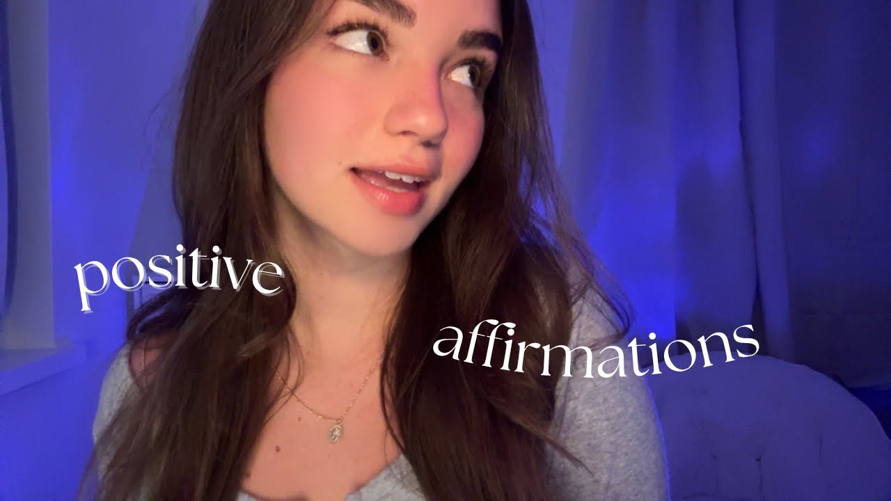 ASMR Positive Affirmations