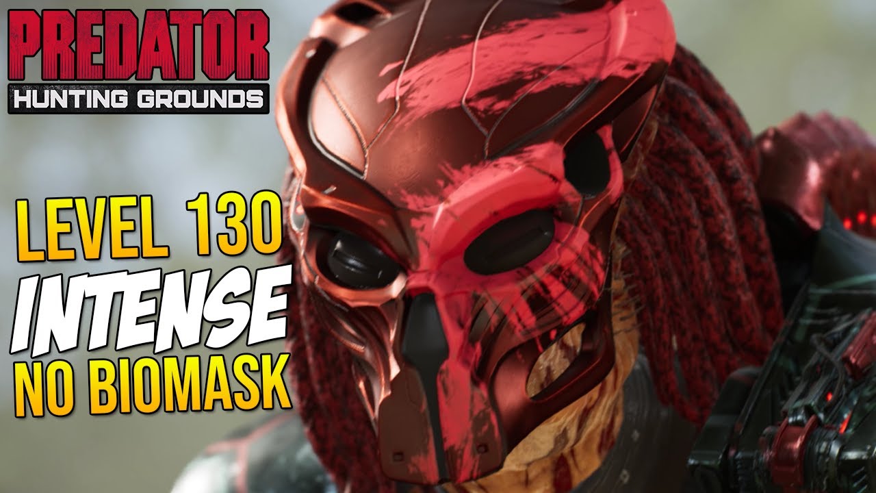 Predator Hunting Grounds Level 130 as the PREDATOR! 