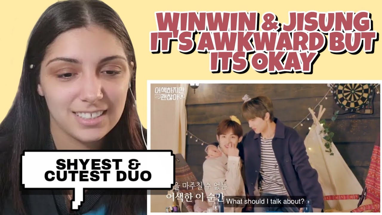 WINWIN AND JISUNG  | It's Awkward But It's Ok Ep. 6 | NCT REACTION