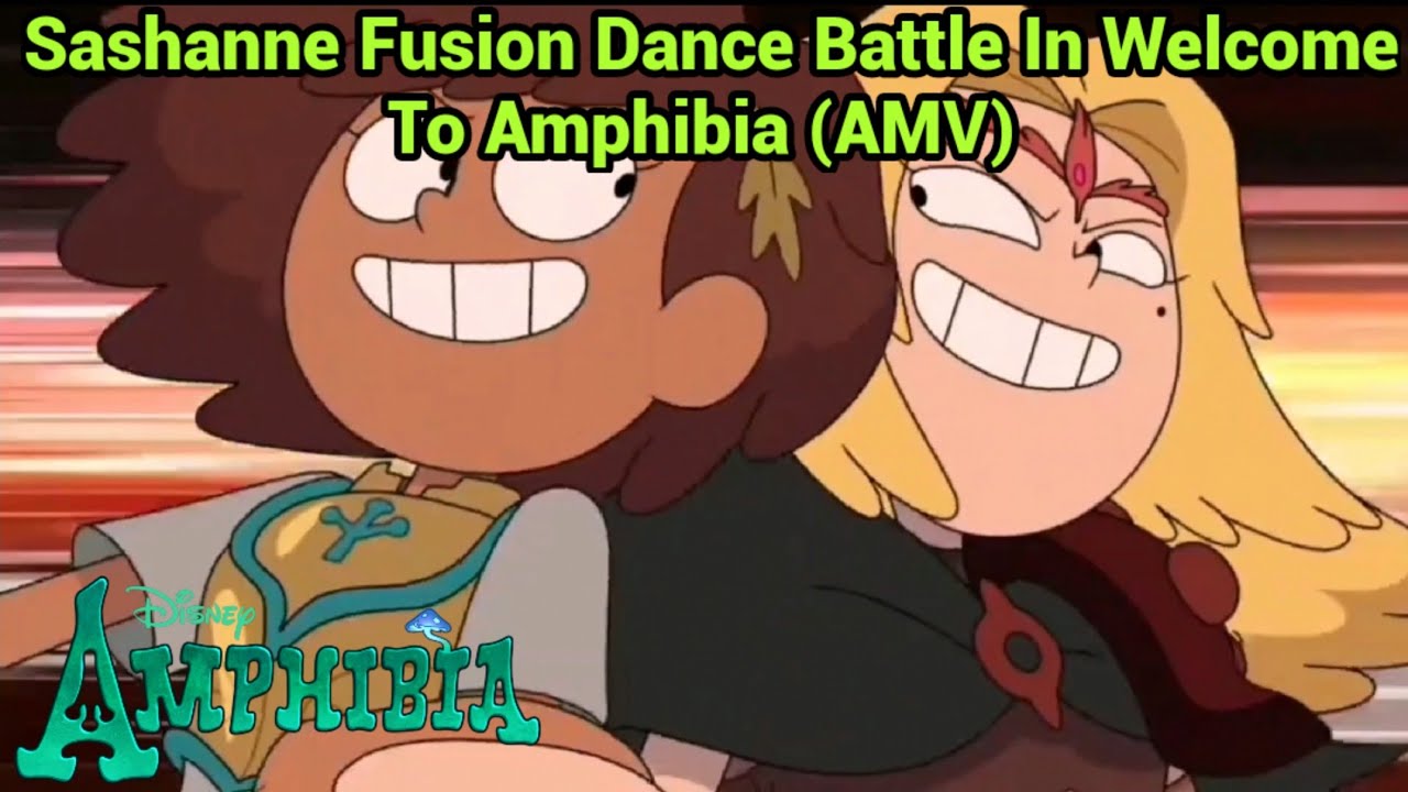 Sashanne Fusion Dance Battle In Welcome To Amphibia (AMV) | Amphibia Edit