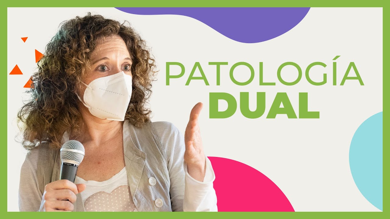 &iquest;C&oacute;mo abordar la PATOLOG&Iacute;A DUAL?