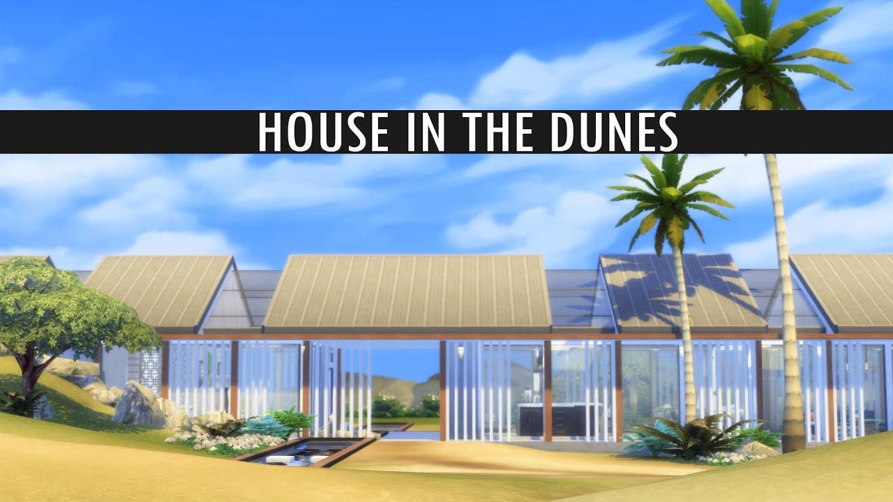 The Sims 4 Speed Build - HOUSE IN THE DUNES