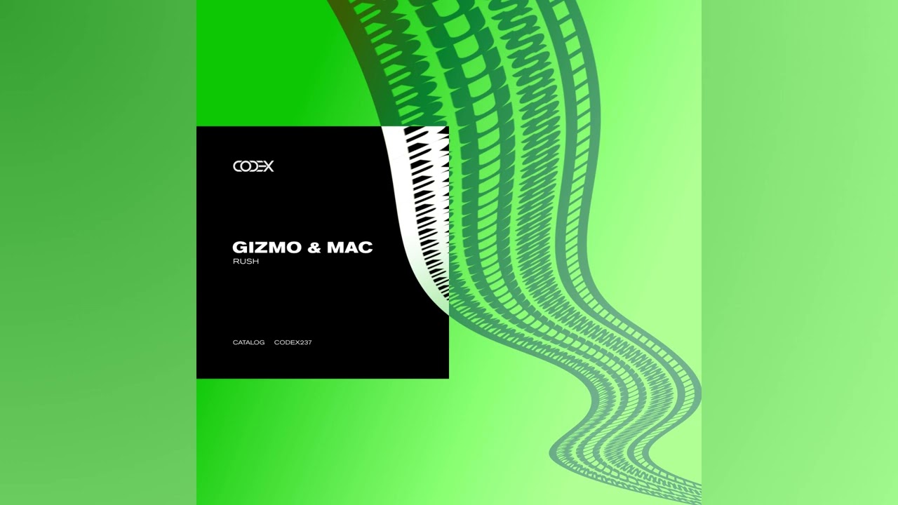 Gizmo & Mac - Rush (Original Mix)
