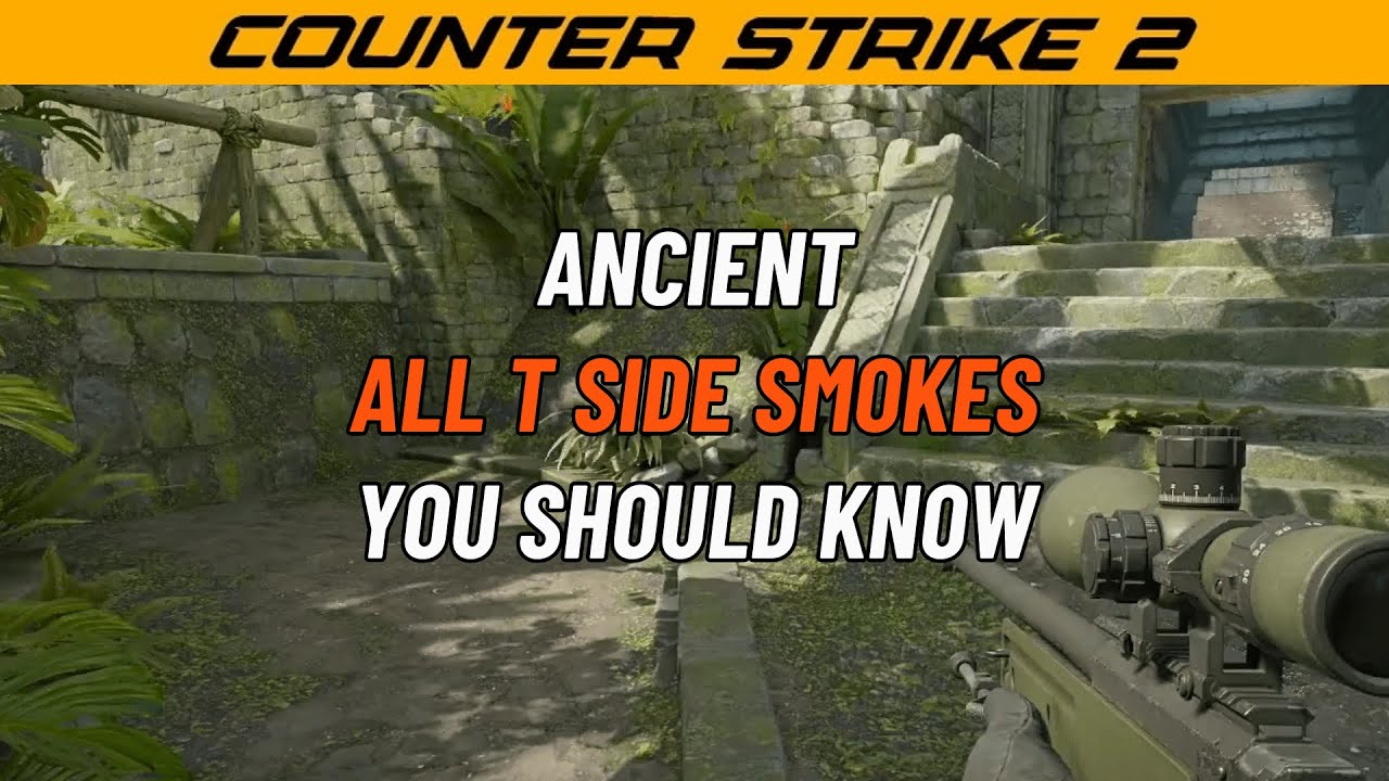 CS2 ANCIENT - ALL T SIDE SMOKES YOU SHOULD KNOW
