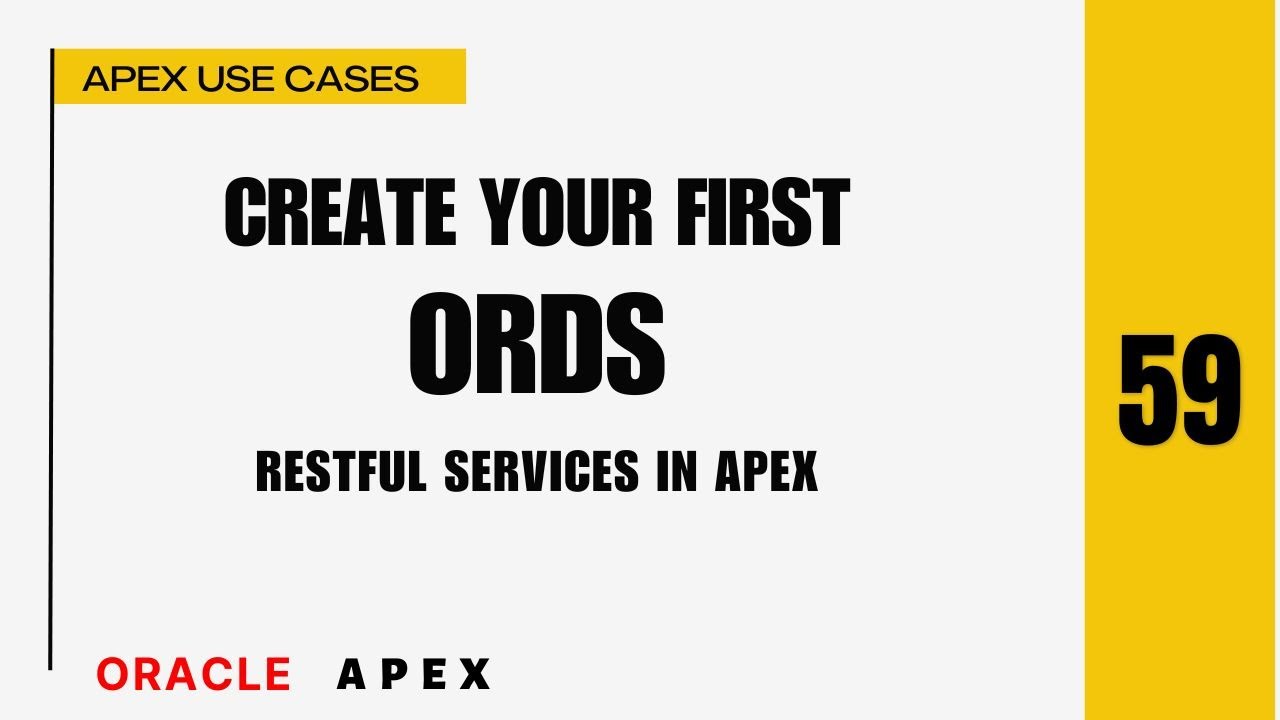 APEX 59: Create Your First ORDS RESTful Service in Oracle APEX | Build & Consume REST API in APEX